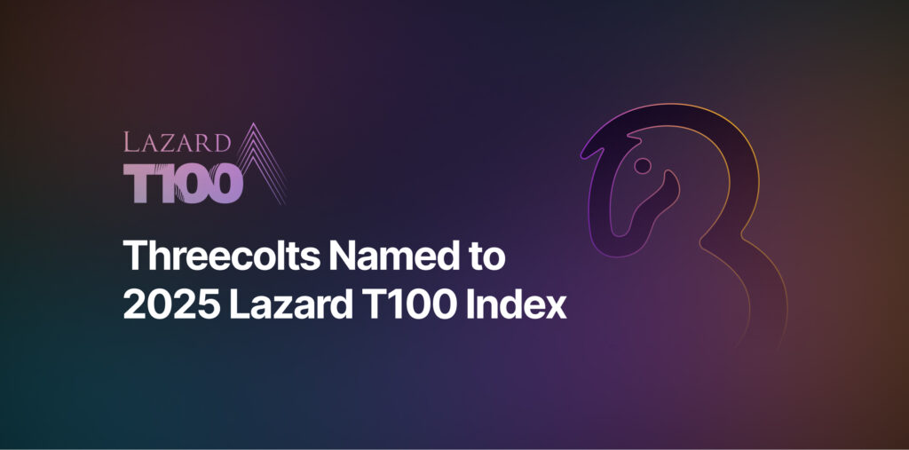 Threecolts joins Lazard’s T100 index
